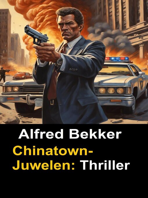 Title details for Chinatown-Juwelen by Alfred Bekker - Available